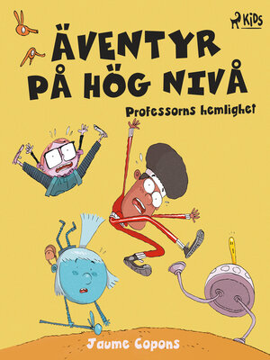 cover image of Äventyr på hög nivå 1 – Professorns hemlighet
